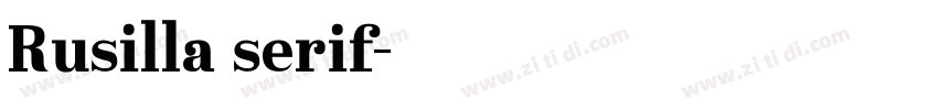 Rusilla serif字体转换